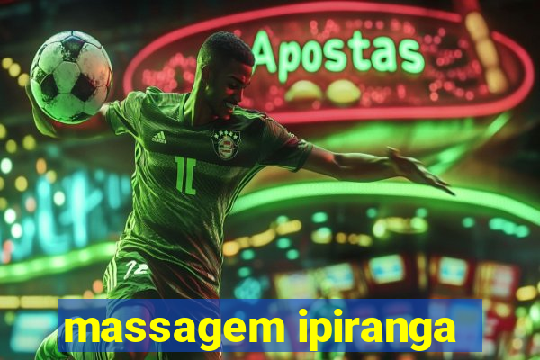 massagem ipiranga